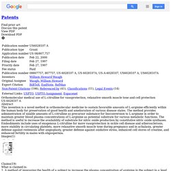 Patent US6028107 - Orthomolecular medical use of L-citrulline for vasoprotection, relaxative ... - Google Patents