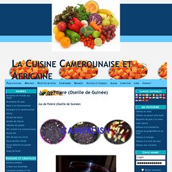 Jus de Foléré (Oseille de Guinée) - La Cuisine Camerounaise et Africaine