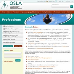 Getting help with hearing, speech, language & swallowing -OSLA - Ontario