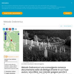 Metodo Srebrenica / Bosnia Erzegovina / aree / Home - Osservatorio Balcani e Caucaso Transeuropa