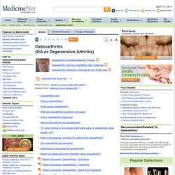 Osteoarthritis (Degenerative Arthritis) Causes, Diagnosis, Symptoms and Treatment by MedicineNet