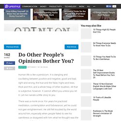 Do Other People`s Opinions Bother You?