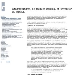 Otobiographies, de Jacques Derrida, et l'invention du lecteur.
