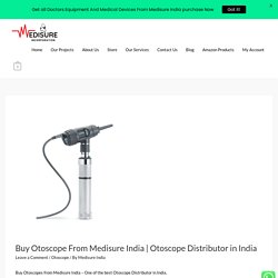 Buy Otoscope From Medisure India