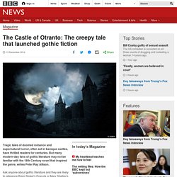 The Castle of Otranto: The creepy tale that launched gothic fiction