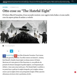 Otto cose su "The Hateful Eight"