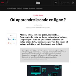 Où apprendre le code en ligne ? - Idées