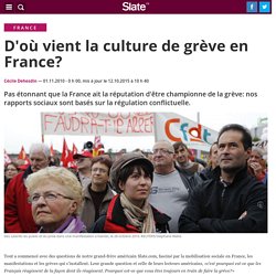 D'où vient la culture de grève en France?