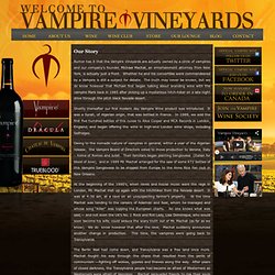 Vampire Vineyards » Our Story