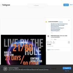 Ourbusinessladder on Instagram: “Go by the rule 21/90 This is a golden rule to bring about a positive lifestyle change. If you want to build a habit, Do it for 21 days…”