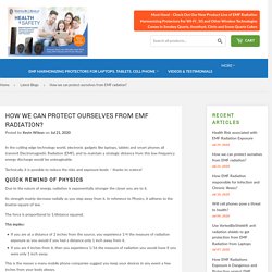 How we can protect ourselves from EMF radiation? – Vortex BioShield