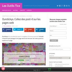 Ourstickys. Collez des post-it sur les pages web – Les Outils Tice