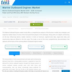 Marine Outboard Engines Market Global Industry Analysis, Size and Forecast, 2017 to 2027