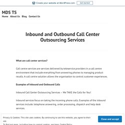 Inbound and Outbound Call Center Outsourcing Services