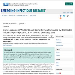 CDC EID - AVRIL 2017 - Outbreaks among Wild Birds and Domestic Poultry Caused by Reassorted Influenza A(H5N8) Clade 2.3.4.4 Viruses, Germany, 2016
