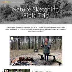 Outdoor Education - Nature Sketching Field Trip