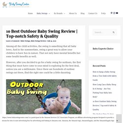 10 Best Outdoor Baby Swing Review