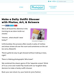 Make a Daily Outfit Chooser with Photos, Art, & Scissors