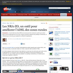 Les NRA-ZO, un outil pour améliorer l'ADSL des zones rurales
