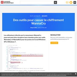 Des outils pour casser le chiffrement WannaCry