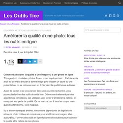 3 outils en ligne pour améliorer la qualité d'une image - Les Outils Tice