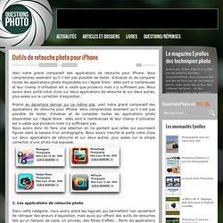 Outils de retouche photo pour iPhone - Articles et dossiers - Qu