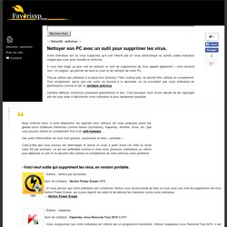 Neuf outils de suppression de virus pour nettoyer son PC