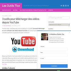 3 outils pour télécharger des vidéos depuis YouTube