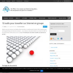 10 outils pour travailler sur Internet en groupe