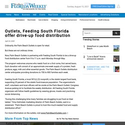 Outlets, Feeding South Florida offer drive-up food distribution