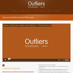 Outliers School Educación. información general