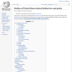 Outline of United States federal Indian law and policy
