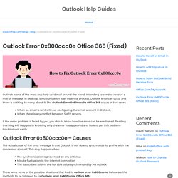 Outlook Error 0x800ccc0e Office 365 (Fixed) - 800-570-3215