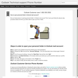 Outlook Technical support Phone Number: Outlook Customer care 1 855 550 2552