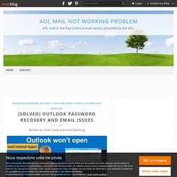 [Solved] Outlook Password Recovery and Email Issues - AOL Mail not Working Problem