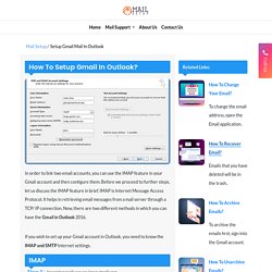 Gmail In Outlook - Setup Solution With Manual Configuration
