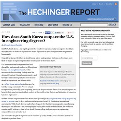 How does South Korea outpace the U.S. in engineering degrees?