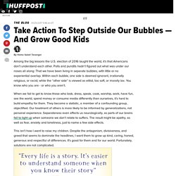 Take Action To Step Outside Our Bubbles