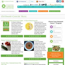 OutSmart Cancer™ Blog - Integrative Cancer Answers