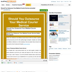 Should You Outsource Your Medical Courier Service-Converted