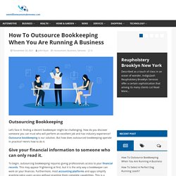 How To Outsource Bookkeeping When You Are Running A Business