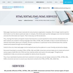 Outsource HTML, XHTML, XML, SGML Conversion Services