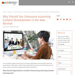 Why Should You Outsource eLearning Content Development in the New Normal
