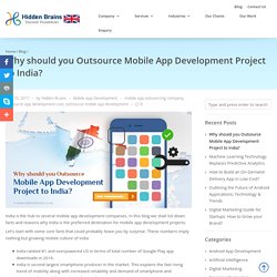 Why should you Outsource Mobile App Development Project to India