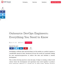 Outsource DevOps Engineers: Everything You Need to Know
