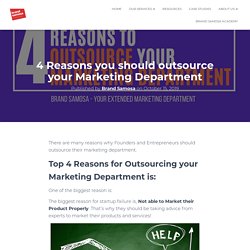 4 Reasons you should outsource your Marketing Department