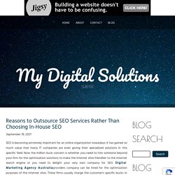 Reasons to Outsource SEO Services Rather Than Choosing In-House SEO