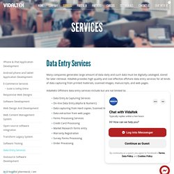 Vidaltek Is One Of The Most Reliable And Experienced Data Entry Outsourcing Companies TX