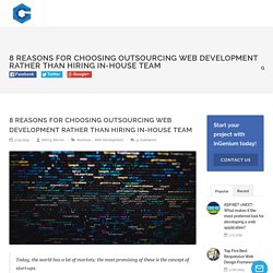 8 Reasons For Choosing Outsourcing Web Development Rather Than Hiring In-House Team