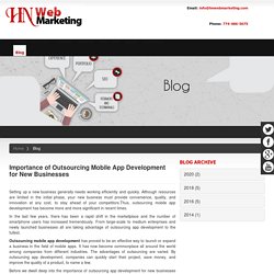 Importance of Outsourcing Mobile App Development for New Businesses